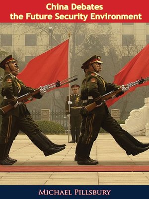 cover image of China Debates the Future Security Environment